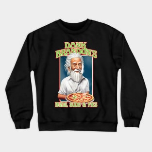 Dank Brandon's Buds, Suds & Pies Crewneck Sweatshirt